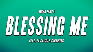 Mura Masa  blessing me feat Pa Salieu amp Skillibeng Lyrics [upl. by Tobiah]