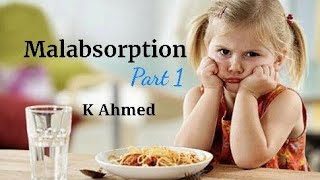 Malabsorption  part 1 [upl. by Letsyrc]