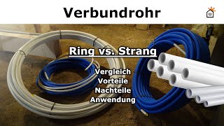 Verbundrohr Ring vs Stange  Teil1 [upl. by Valoniah]