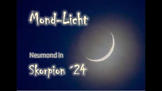 MondL🕯cht  🌑Neumond in Skorpion mind 011511´24 Arbeite dich durch deine Ängste [upl. by Nadler639]