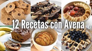 12 RECETAS CON AVENA QUE TIENES QUE HACER YA 😳🧇 veganas y sabrosonas [upl. by Mellette]