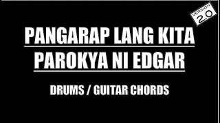 Parokya Ni Edgar  Pangarap Lang Kita Drums Guitar Chords amp Lyrics [upl. by Hubble]