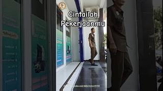 Cintailah Pekerjaanmu Yang Penting Berkahshorts quotes satpam motivasi katakatabijak [upl. by Svoboda]