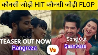 Rangreza Vs Saanware Saanware song Rangreza Teaser Khanzaadi Abhishek Kumar Anurag Dobhal [upl. by Eiltan]