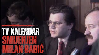 TV kalendar Smijenjen Milan Babić [upl. by Julianna]