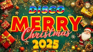 Disco Merry Christmas Songs 2025🎄Merry Christmas 2025🎅Top Best Disco Christmas Medley 🤩 [upl. by Enylhsa469]