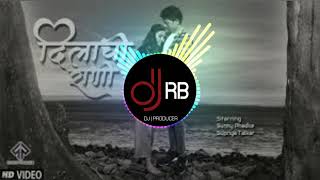 Dilachi Rani song mix by RB PRODUCTION BELHE [upl. by Guyer]