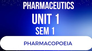 Pharmaceutics unit 1 part 1pharmacopoeia and different types of drug formulation [upl. by Atalante]