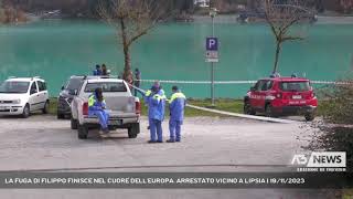 LA FUGA DI FILIPPO FINISCE NEL CUORE DELLEUROPA ARRESTATO VICINO A LIPSIA  19112023 [upl. by Yngiram]