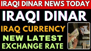 Iraqi Dinar WOW Iraq Currency Latest Exchange Rate Today 2024  IQD RV  Iraqi Dinar News Today [upl. by Imoyaba]