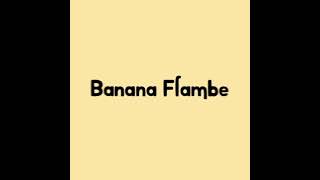 How to make banana flambeQuickampeasy recipe [upl. by Bocaj]