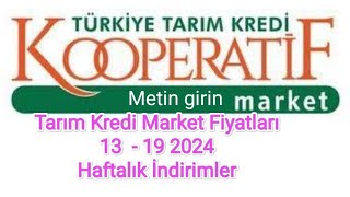 Tarım Kredi Market Fiyatları 13 19 Ocak 2024  Kooperatif Market İndirimleri [upl. by Hembree]