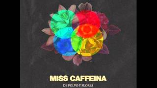 Miss Caffeina  Venimos [upl. by Pritchett]