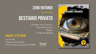 Presentazione del libro quotBestiario privatoquot di Zeno Rotondi [upl. by Dachy490]