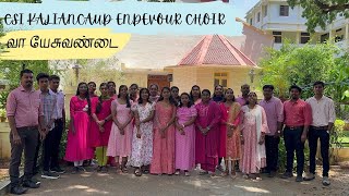 வா யேசுவண்டை  Vaa Yesuvandai  Keerthanai  CSI Kaliancaud Endeavor Choir [upl. by Hinch589]