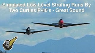 Curtiss P40 Kittyhawks Very Low amp Fast [upl. by Atteuqehs]