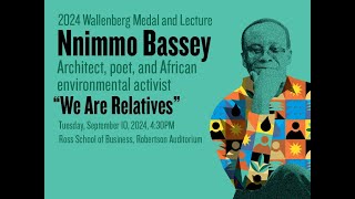 2024 Wallenberg Lecture Nnimmo Bassey [upl. by Litnahs]