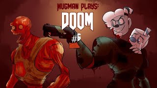 Gatling Mug  Mugman Plays Doom  Part 6 KATV [upl. by Eugor665]