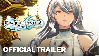 Granblue Fantasy Relink  Official Boss Battles Gameplay Trailer [upl. by Poler316]