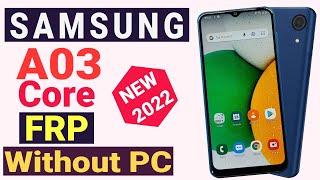 Samsung A03 Core Frp Bypass  No Need SimPcAlliance Shield X A03 Core Google Account Unlock 2022 [upl. by Akedijn]