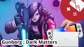 🎮 Lets play  Gunborg Dark Matters sur Nintendo Switch un petit air de Mega Man [upl. by Brodsky]