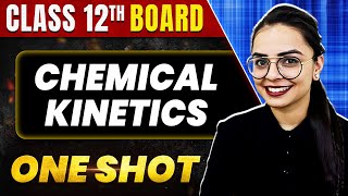 CHEMICAL KINETICS in 1 Shot All Concepts amp PYQs Covered  Class 12th Boards  NCERT [upl. by Viquelia333]