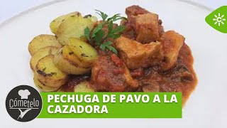 Cómetelo  Pechuga de pavo a la cazadora [upl. by Gonzales818]