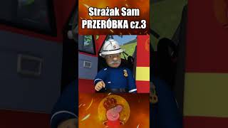 Przeróbka Strażak Sam cz3 przeróbka śmieszne [upl. by Noemis343]