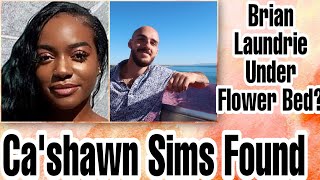 Cashawn Sims Found  Brian Laundrie Under Flower Bed [upl. by Aun]