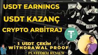 NEW ARBİTRAJ USDT KAZANÇ PLATFORMU USDT EARN 1 USDT ÇEKİM WİTHDRAWAL PROOF PLATFORM İNCELEMESİ [upl. by Ayetal]