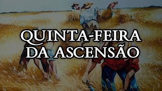 Quintafeira da Ascensão  Portuguese Ascension Day Song PTPT [upl. by Doig]