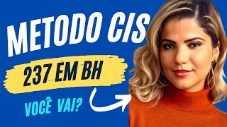 MÉTODO CIS EM BH ABRIL 2024 Você vai [upl. by Tolmann]