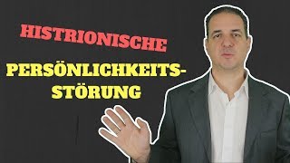 Histrionische Persönlichkeitsstörung  Sich selbst wieder akzeptieren [upl. by Noyart]