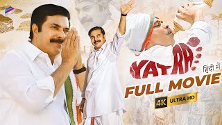 Yatra Latest Hindi Full Movie 4K  Mammootty  Anasuya  YSR Biopic  New South Hindi Dubbed Movies [upl. by Lacefield609]