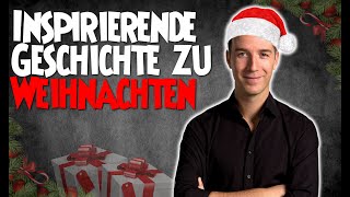 Inspirierende Geschichte zu Weihnachten 🎅 [upl. by Palladin865]