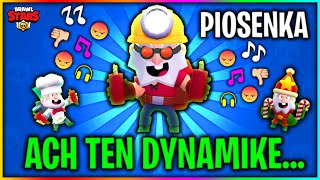 ♫ Król Torii ft Mojak  Ach ten DYNAMIKE PIOSENKA BRAWL STARS [upl. by Atinnor]