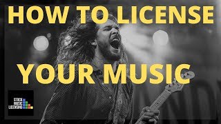 How To License Your Music  3 Steps to Get Started [upl. by Natye345]