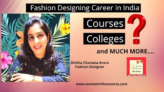 Fashion Designing Careers India I Salary I Courses I Degrees I NIIFT I Shikha Chanana Arora [upl. by Yvan348]