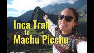 2 Day Inca Trail to Machu Picchu Part 1  Peru Vlog [upl. by Lynch]