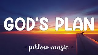 Gods Plan  Drake Lyrics 🎵 [upl. by Enirol129]