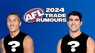 2024 AFL TRADE RUMOURS [upl. by Arraeis221]