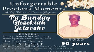 LyingInState Funeral Service and Interment for Late Pa Sunday Hezekiah Jolaosho 8112024 [upl. by Behre]