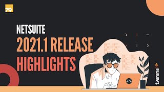 NetSuite 2021 1 Release Webinar ANZ [upl. by Aarika]