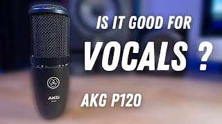 AKG p120 Test and Review  Vocal Recording [upl. by Noitsirhc980]