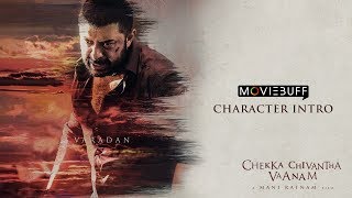 Chekka Chivantha Vaanam  Moviebuff Character Intro  Varadan  Arvind Swami  Mani Ratnam [upl. by Burra810]