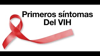 Primeros síntomas de VIH  ¿Cómo saber si tengo VIH  Síndrome retroviral agudo [upl. by Tennes]