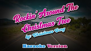 Rockin Around The Christmas Tree  karaoke [upl. by Rattan]