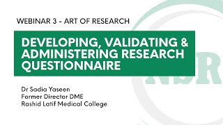 Webinar 3 Developing Validating amp Administering Research Questionnaire Dr Sadia Yaseen  AOR NSRS [upl. by Nahsaj899]