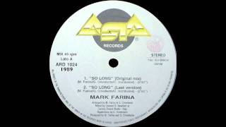 Mark Farina  So Long Original Mix [upl. by Iden]