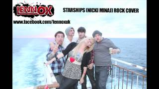 Nicki Minaj  Starships Pop Rock Punk Cover BY LENNOX [upl. by Vilma]